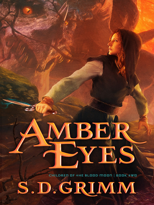 Title details for Amber Eyes by S. D. Grimm - Available